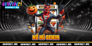 Nổ Hũ 68win21