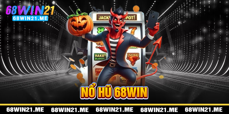 Nổ Hũ 68win21