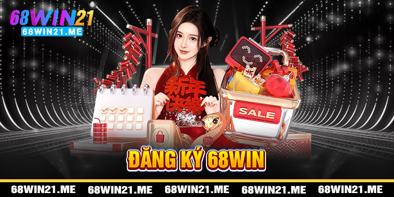 Đăng Ký 68win21