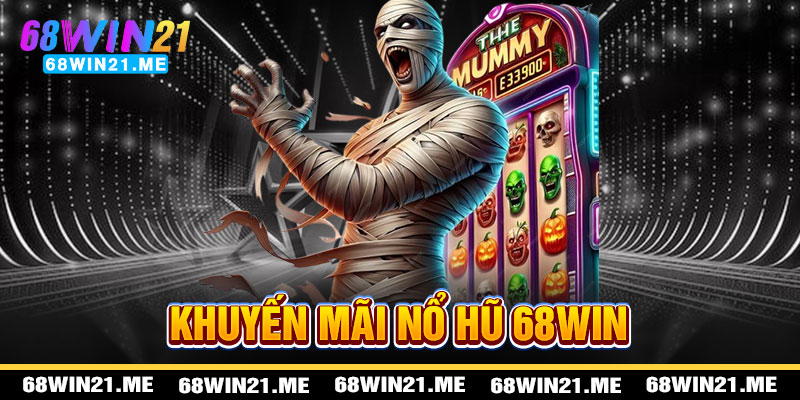 Nổ Hũ 68win21 - Kho Báu Ưu Đãi