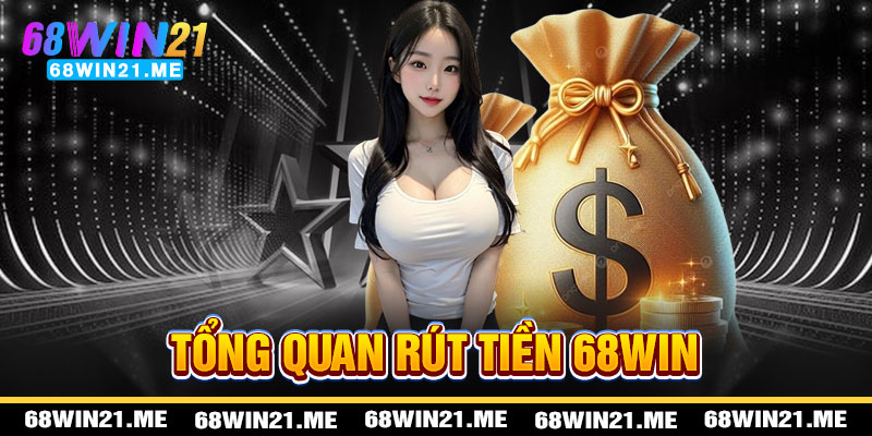 Rút Tiền 68win21 - Cánh Cổng Ánh Sao