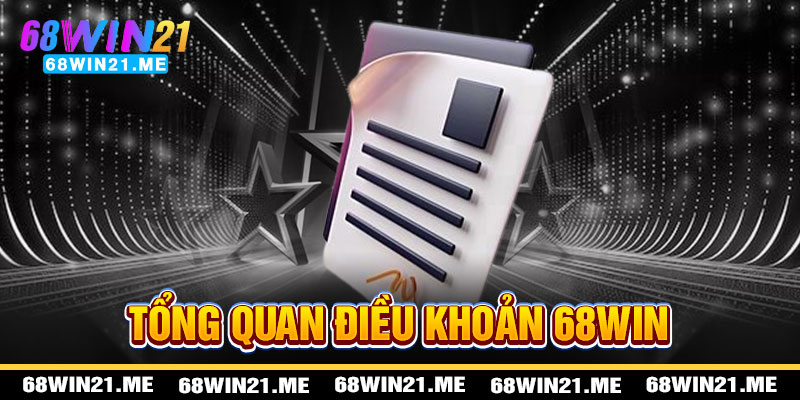 Điều Khoản 68win21 - Bản Đồ Ánh Sao Dẫn Lối Vũ Trụ Giải Trí