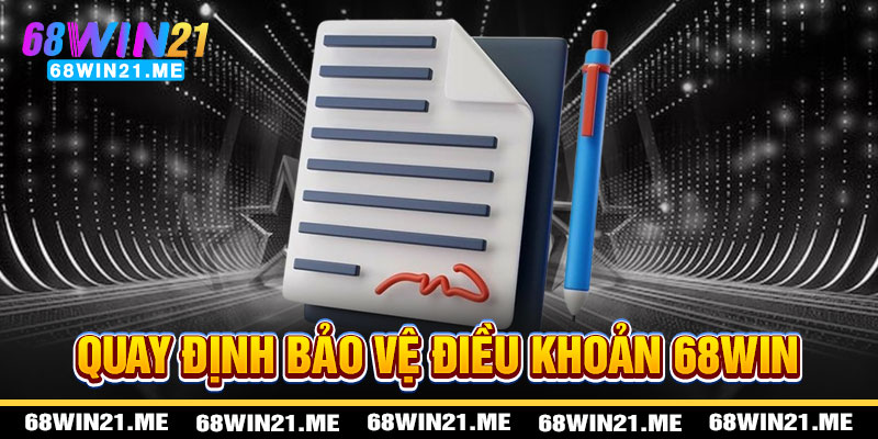Điều Khoản 68win21 - Kho Báu Quy Định