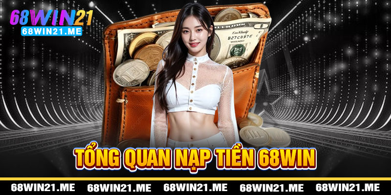 Nạp Tiền 68win21 - Cánh Cổng Ánh Sao